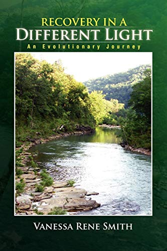 Recovery In A Different Light: An Evolutionary Journey