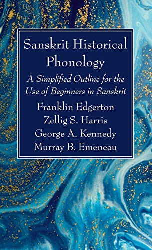 Sanskrit Historical Phonology: A Simplified Outline for the Use of Beginners in Sanskrit