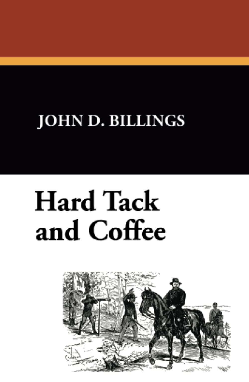 Hard Tack and Coffee