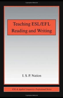Teaching ESL/EFL Reading and Writing (ESL & Applied Linguistics Professional Series)