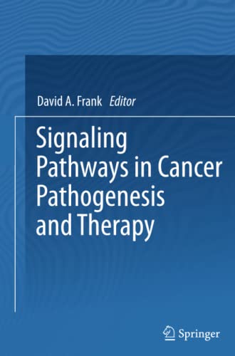 Signaling Pathways in Cancer Pathogenesis and Therapy