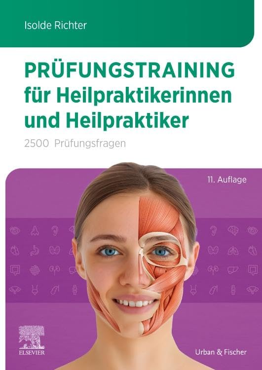 Richter, Isolde: Prüfungstraining für Heilpraktikerinnen und Heilpraktiker