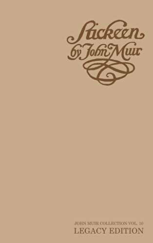 Stickeen - Legacy Edition: A Story About A Dog And A Glacier In Alaska (The Doublebit John Muir Collection, Band 10)