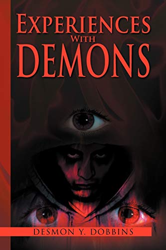 Experiences With Demons