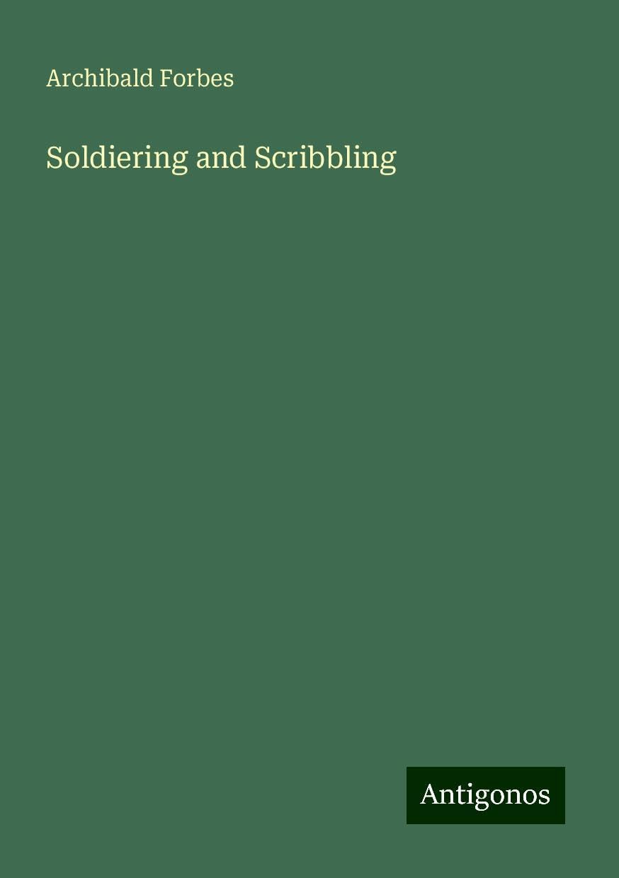 Soldiering and Scribbling