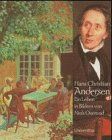 Hans Christian Andersen. Ein Leben in Bildern