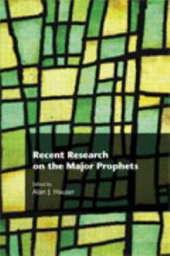 Recent Research on the Major Prophets (Recent Research in Biblical Studies, Band 1)