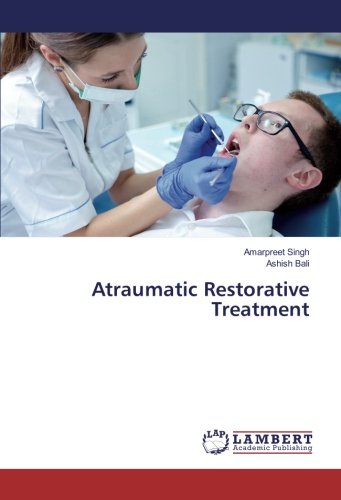 Atraumatic Restorative Treatment