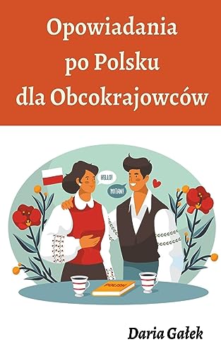Opowiadania po Polsku dla Obcokrajowców