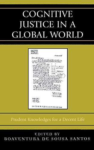 Cognitive Justice in a Global World: Prudent Knowledges for a Decent Life (Graven Images)