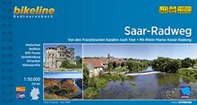 Saar-Radweg: Von den Französischen Kanälen nach Trier - Mit Rhein-Marne-Kanal-Radweg, 210 km, 1:50.000 (Bikeline Radtourenbücher)