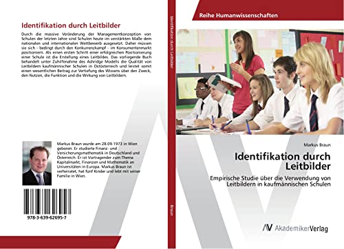 Identifikation durch Leitbilder: Empirische Studie über die Verwendung von Leitbildern in kaufmännischen Schulen