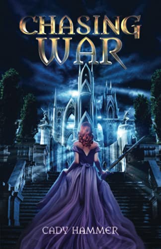 Chasing War (Chasing Fae Trilogy, Band 2)