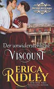 Der unwiderstehliche Viscount (Herzöge des Krieges, Band 1)