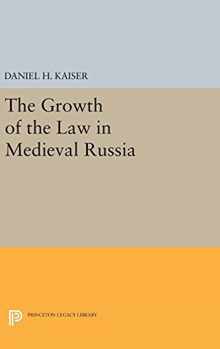 The Growth of the Law in Medieval Russia (Princeton Legacy Library)
