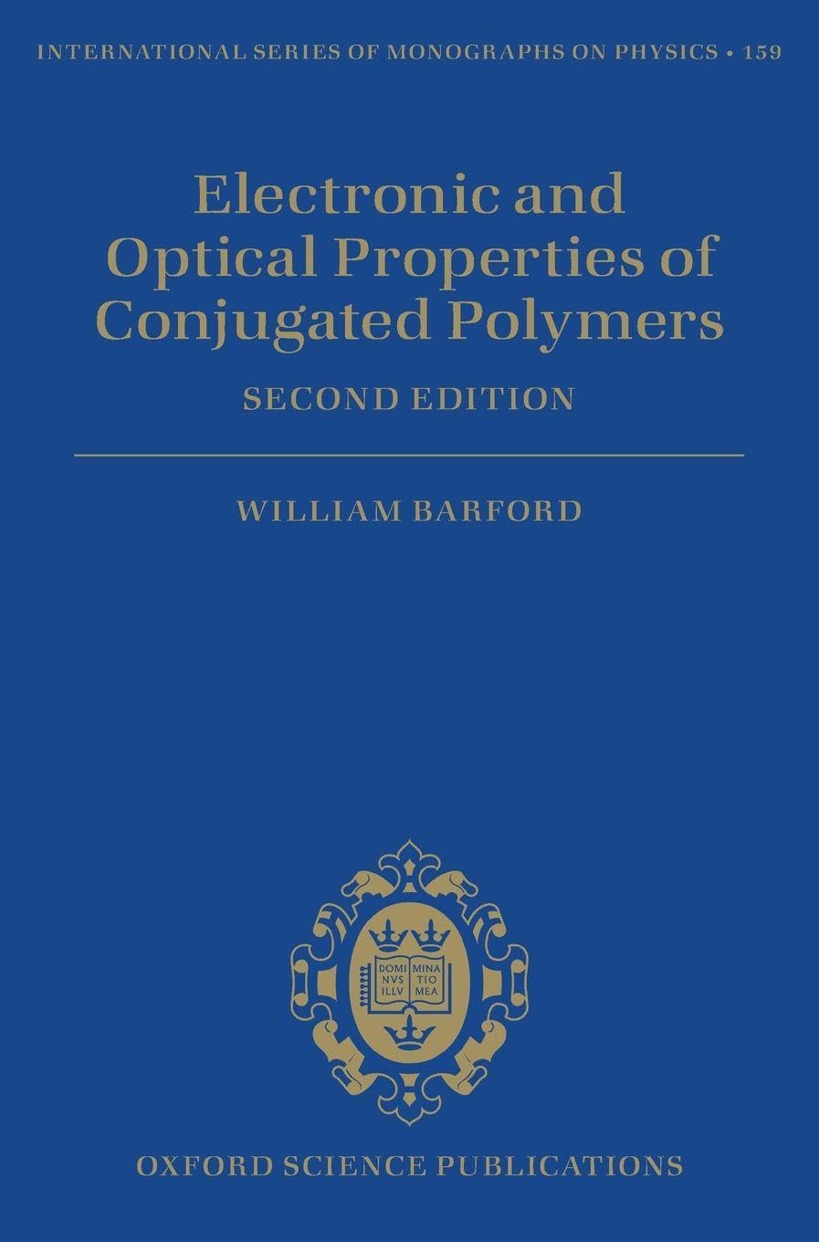 ELEC OPT PROP CONJ POLY 2E ISMP 159 C (International Series of Monographs on Physics, Band 159)