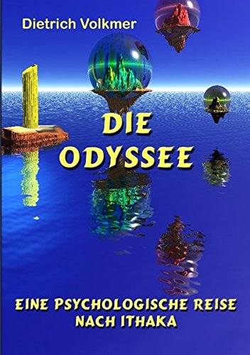 Die Odyssee: Eine psychologische Reise nach Ithaka
