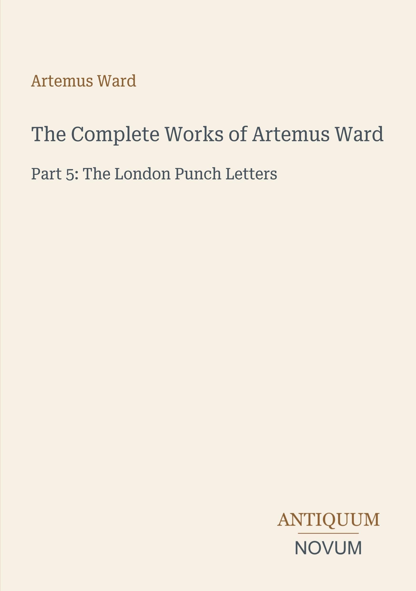 The Complete Works of Artemus Ward
