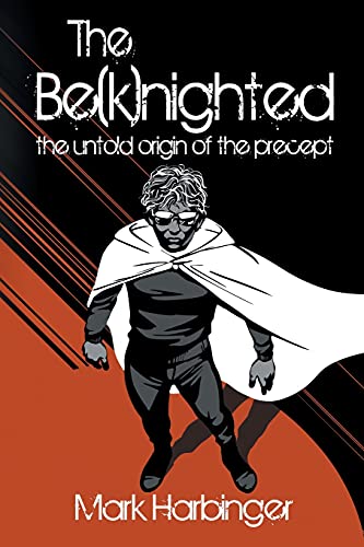 The Be(k)nighted: The Untold Origin of the Precept