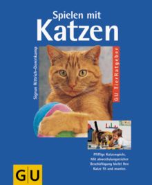 Spielen mit Katzen (GU Tier-Ratgeber)