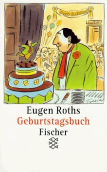 Eugen Roths Geburtstagsbuch. de Eugen Roth