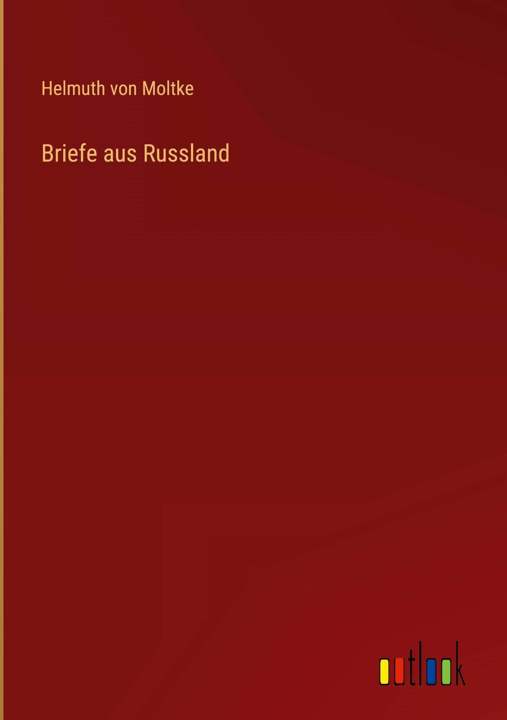 Briefe aus Russland