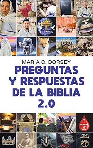 Dorsey, Maria O. Preguntas Y Respuestas De La Biblia 2.0