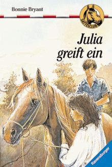 Sattelclub 8. Julia greift ein. ( Ab 10 J.)