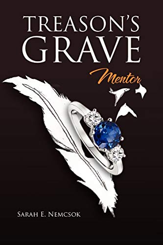 Treason's Grave: Mentor