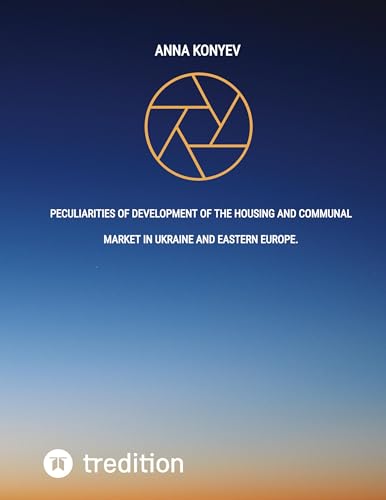 Peculiarities of development of the housing and communal market in Ukraine and Eastern Europe.