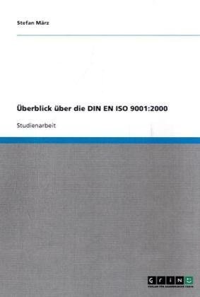 Überblick über die DIN EN ISO 9001:2000
