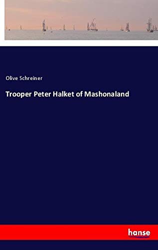 Trooper Peter Halket of Mashonaland