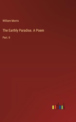 Die Buchhandlung in Oelde hat das Buch The Earthly Paradise. A Poem: Part. II