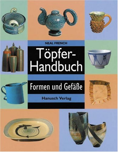 French, Neal: Töpferhandbuch