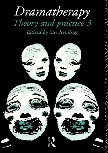 Dramatherapy: Theory and Practice