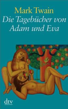 Die Tagebücher von Adam und Eva