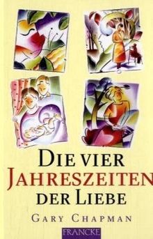 Die vier Jahreszeiten der Liebe