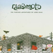 The Further Adventures of Lord Quas
