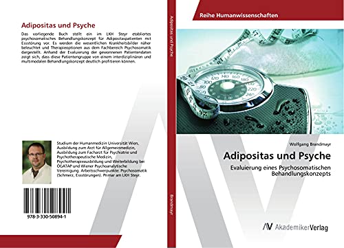 Adipositas und Psyche: Evaluierung eines Psychosomatischen Behandlungskonzepts