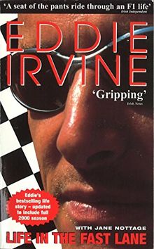 Life in the Fast Lane: The Inside Story of the Ferrari Years von Eddie Irvine | Buch | Zustand gut