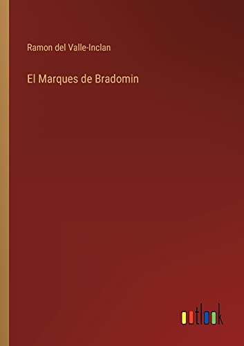 El Marques de Bradomin
