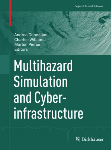 Multihazard Simulation and Cyberinfrastructure (Pageoph Topical Volumes)