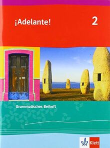 ¡Adelante! 2: Grammatisches Beiheft 2. Lernjahr (¡Adelante! Spanisch als neu einsetzende Fremdsprache an berufsbildenden Schulen und in der gymnasialen Oberstufe. Allgemeine Ausgabe ab 2019)