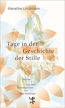 Tage in der Geschichte der Stille