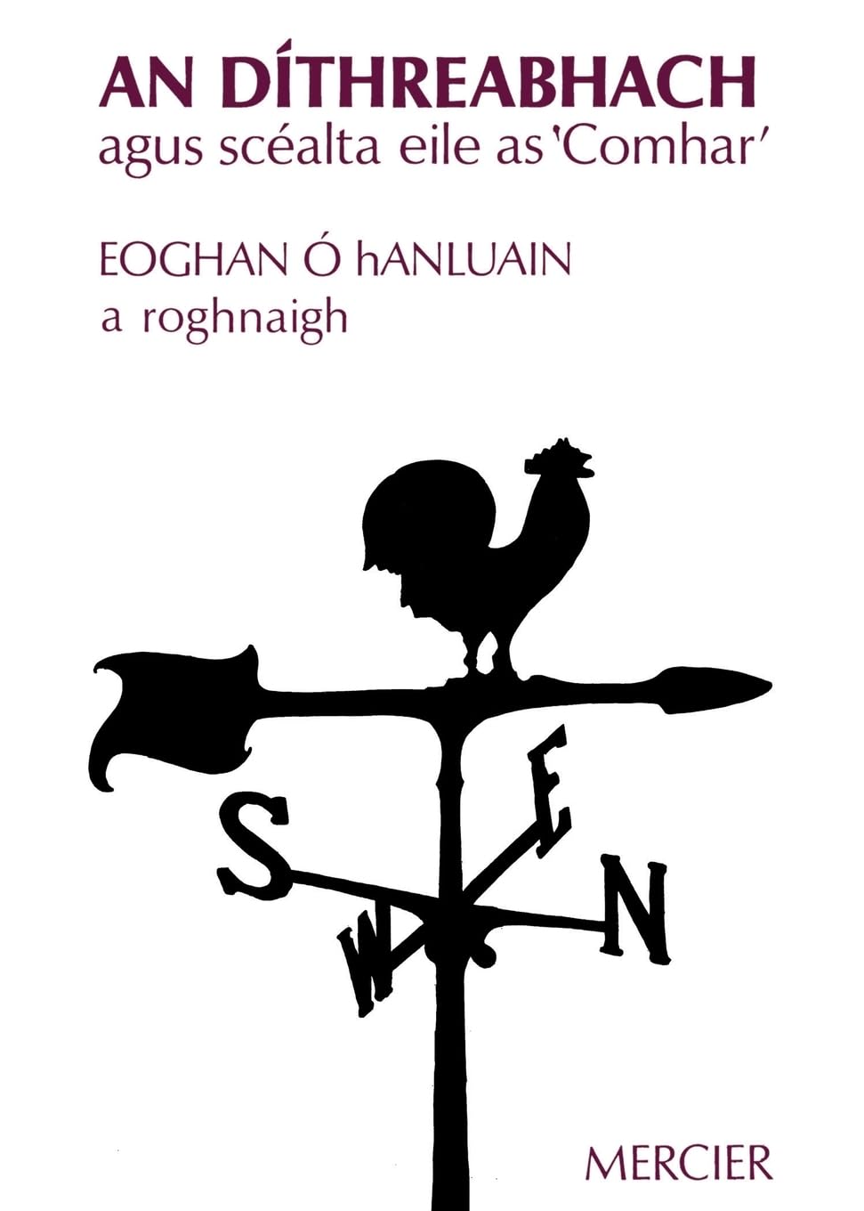 An Díthreabhach: Agus Scéalta eile as 'Comhar'