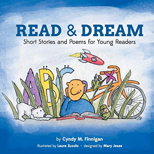 Read and Dream: Short Stories and Poems for Young Readers