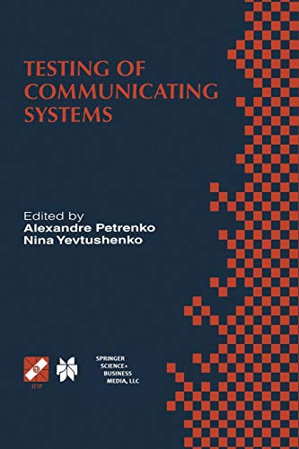 Testing of Communicating Systems: Proceedings Of The Ifip Tc6 11Th International Workshop On Testing Of Communicating Systems (Iwtcs'98) August . . . ... and Communication Technology, 3, Band 3)
