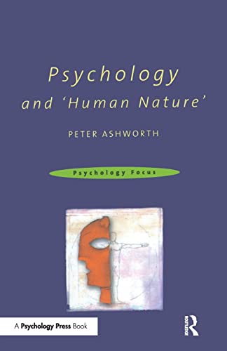 Psychology and 'Human Nature' (Psychology Focus)