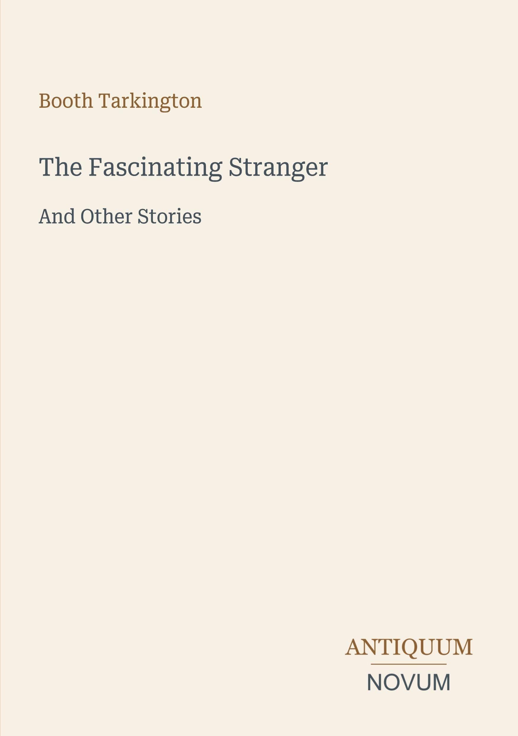 The Fascinating Stranger