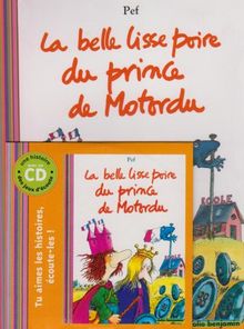 La belle lisse poire du prince de Motordu